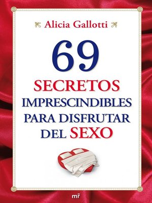 69 secretos imprescindibles para disfrutar del sexo - ebook